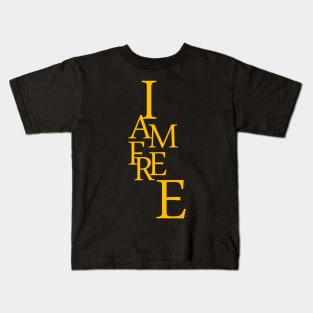 I am free Kids T-Shirt